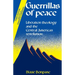 Guerrillas of Peace: Liberation Theology and the Central American Revolution