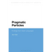 Pragmatic Particles: Findings from Asian Languages