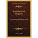 Westward With Dragoons: The Journal Of William Clark