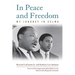 In Peace and Freedom: My Journey in Selma