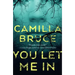 You Let Me in