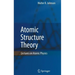 Atomic Structure Theory: Lectures on Atomic Physics