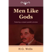 Men Like Gods