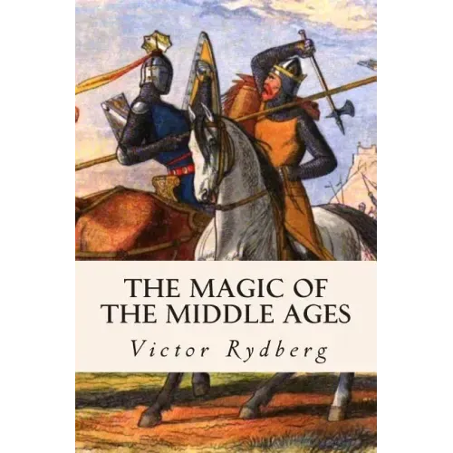 The Magic of the Middle Ages