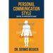 Personal Communication Style: "control the impression you make"
