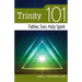 Trinity 101: Father, Son, Holy Spirit