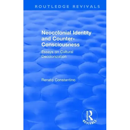 Revival: Neocolonial identity and counter-consciousness (1978): essays on cultural decolonization