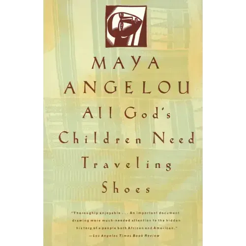 All God's Children Need Traveling Shoes: An Autobiography