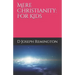 Mere Christianity: For Kids