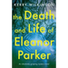 The Death and Life of Eleanor Parker: An Absolutely Gripping Mystery Novel