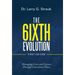 The 6Ixth Evolution: Managing Lives and Careers Through Convulsive Times