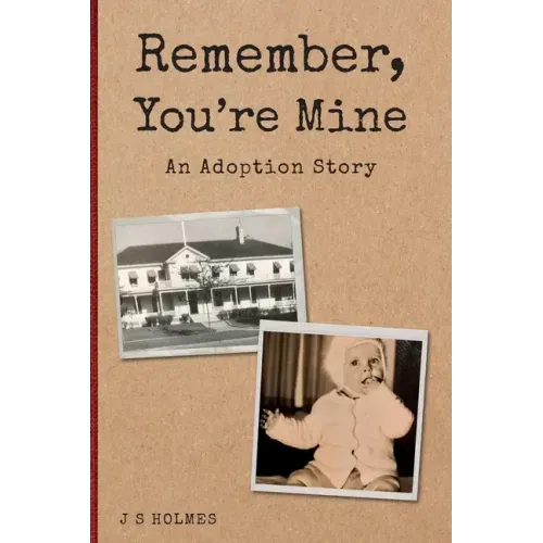 Remember, You're Mine: An Adoption Story