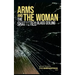 Arms and the Woman: The Shattered Glass Ceiling