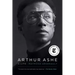Arthur Ashe: A Life