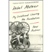 Rebel Mother: My Childhood Chasing the Revolution