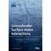 Groundwater-Surface Water Interactions