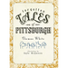 Forgotten Tales of Pittsburgh