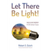 Let There Be Light!: Nuclear Energy: A Christian Case