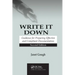 Write It Down: Guidance for Preparing Effective and Compliant Documentation