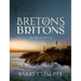 Bretons and Britons: The Fight for Identity