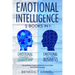Emotional Intelligence: 2 Books in 1. Emotional Intelligence for Leadership + Emotional Intelligence Business. The Definitive Guide to Improve