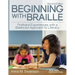 Beginning with Braille: Firsthand Experiences with a Balanced Approach to Literacy