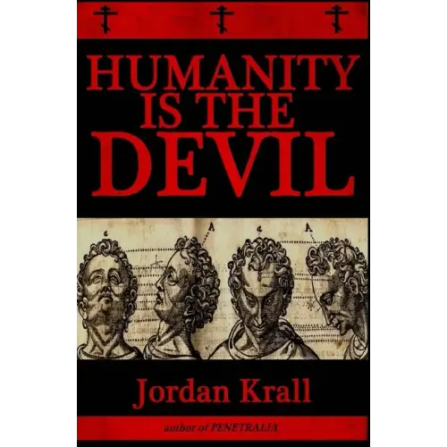 Humanity Is the Devil