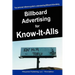 Billboard Advertising for Know-It-Alls