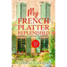 My French Platter Replenished: In Search of a Dream Life in France