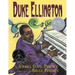 Duke Ellington: The Piano Prince and His Orchestra (Caldecott Honor Book)