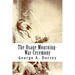 The Osage Mourning-War Ceremony