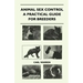 Animal Sex Control - A Practical Guide For Breeders