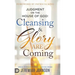 Judgment on the House of God: Cleansing and Glory are Coming