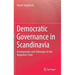 Democratic Governance in Scandinavia: Developments and Challenges for the Regulatory State