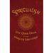 Spiritualism: The Open Door to the Unseen Universe