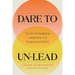 Dare to Un-Lead: The Art of Relational Leadership in a Fragmented World