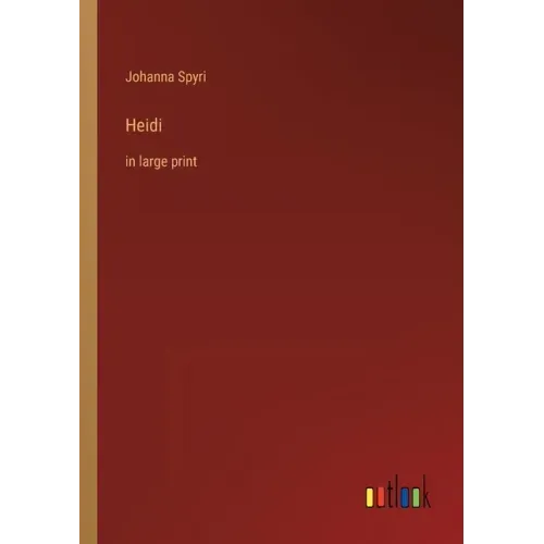 Heidi: in large print