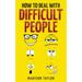 How To Deal With Difficult People