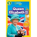 Queen Elizabeth II (National Geographic Kids Readers, Level 3)