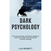 Dark Psychology: Learn How to Read Facial Expressions and Body Language (Find Out the Secrets of Emotional Intelligence)