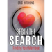 Begin the Search