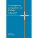 Contemporary Perspectives on Catholic Education