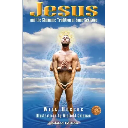 Jesus and the Shamanic Tradition of Same-Sex Love