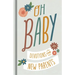 Oh, Baby! Devotions for New Parents