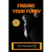 Finding Your Funny: Exploring the Art, Science and Business of Stand Up Comedy
