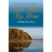 These Hills, My Home: A Buffalo River Story
