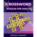 Crossword Puzzle Book for Adults: Relaxing Big Font, Anti-Eye Strain, Puzzle Book for Adults, Seniors to Have Fun and Brain Exercise with Solutions.