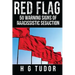 Red Flag: 50 Warning Signs of Narcissistic Seduction