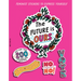 The Future Is Ours: Feminist Stickers to Express Yourself