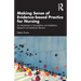 Making Sense of Evidence-Based Practice for Nursing: An Introduction to Quantitative and Qualitative Research and Systematic Reviews